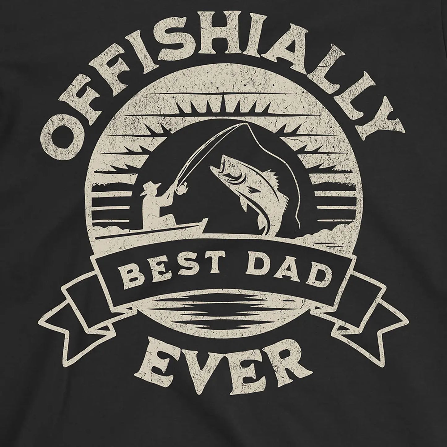 Black, Offishially Best Dad Ever Tee – fish-room