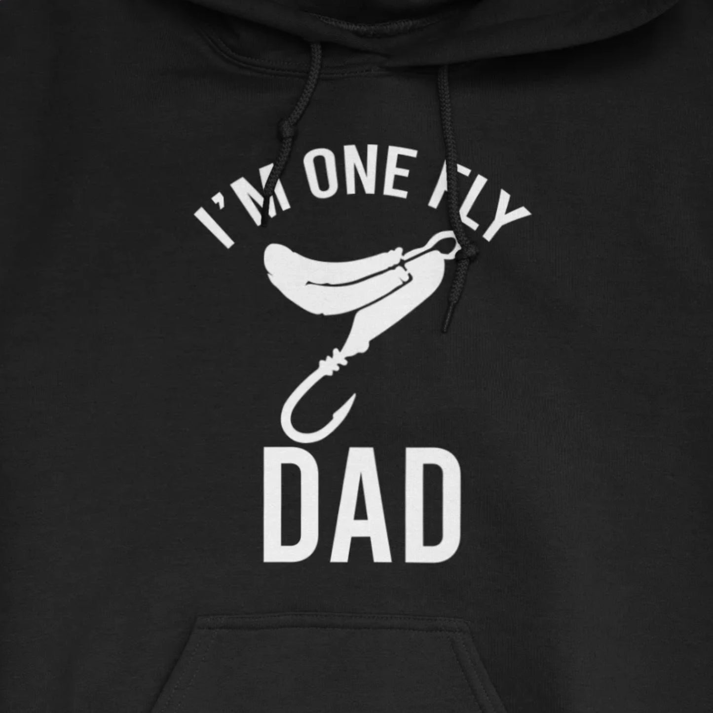 Black, I'm One Fly Dad Hoodie – fish-room