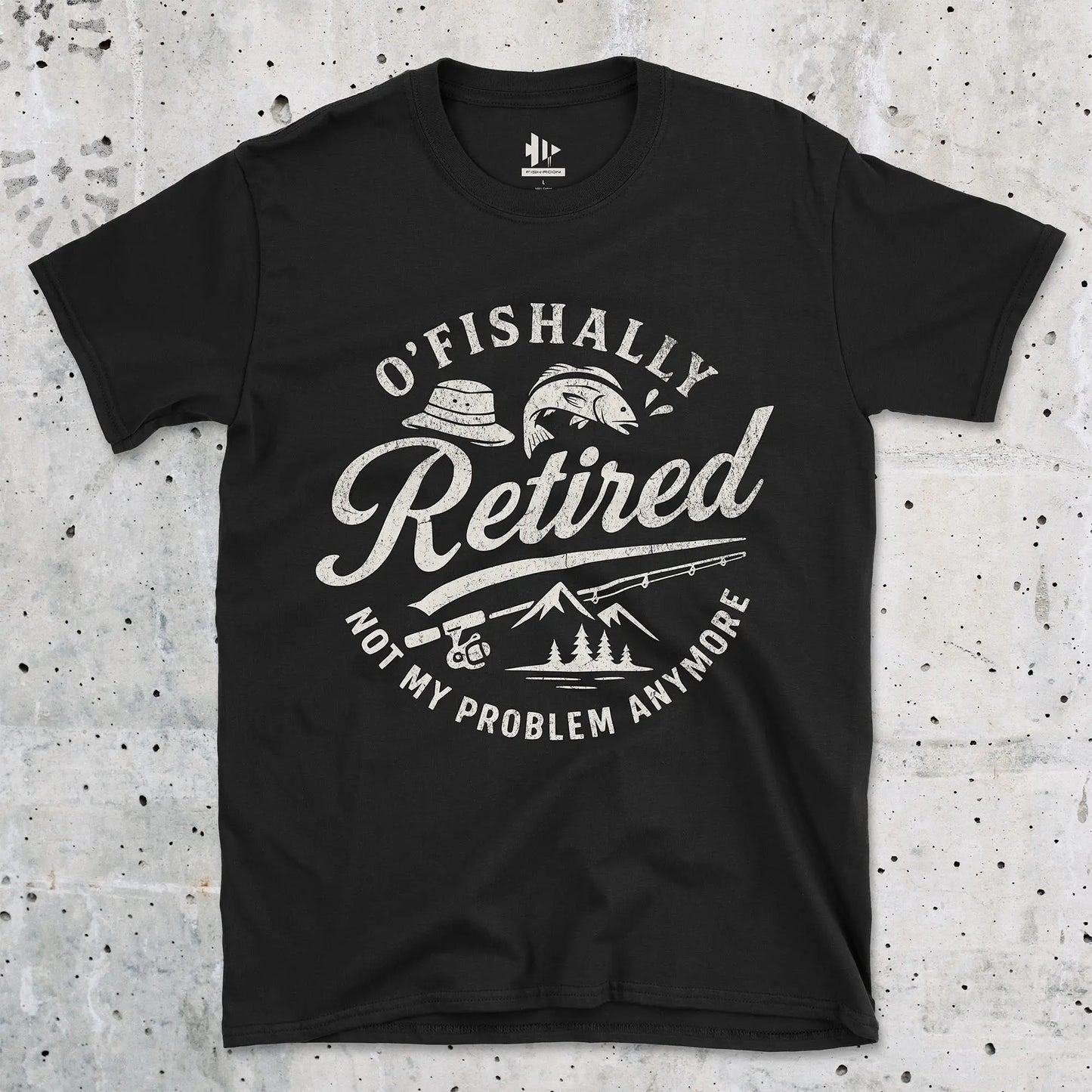 O'Fishally Retired Tee T-Shirt