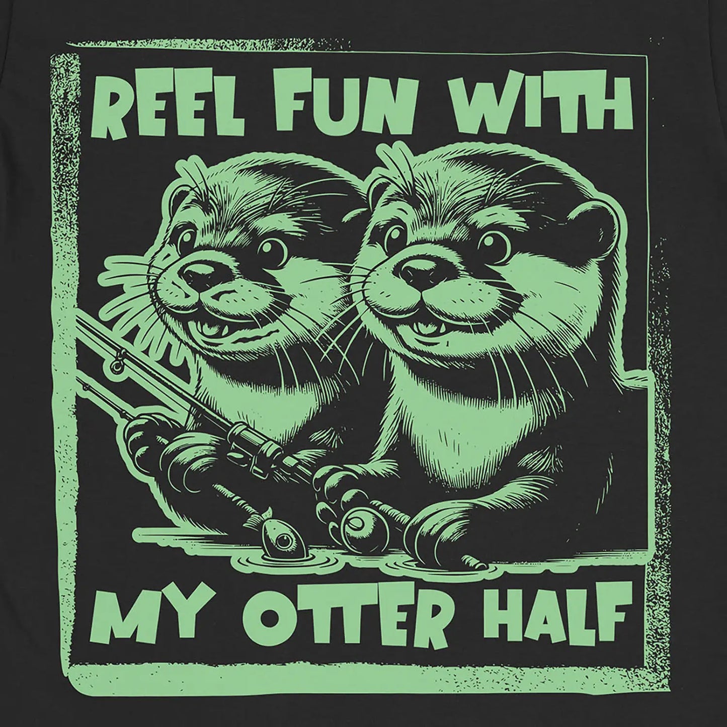 Black, Reel Fun with My Otter Half Tee – fish-room