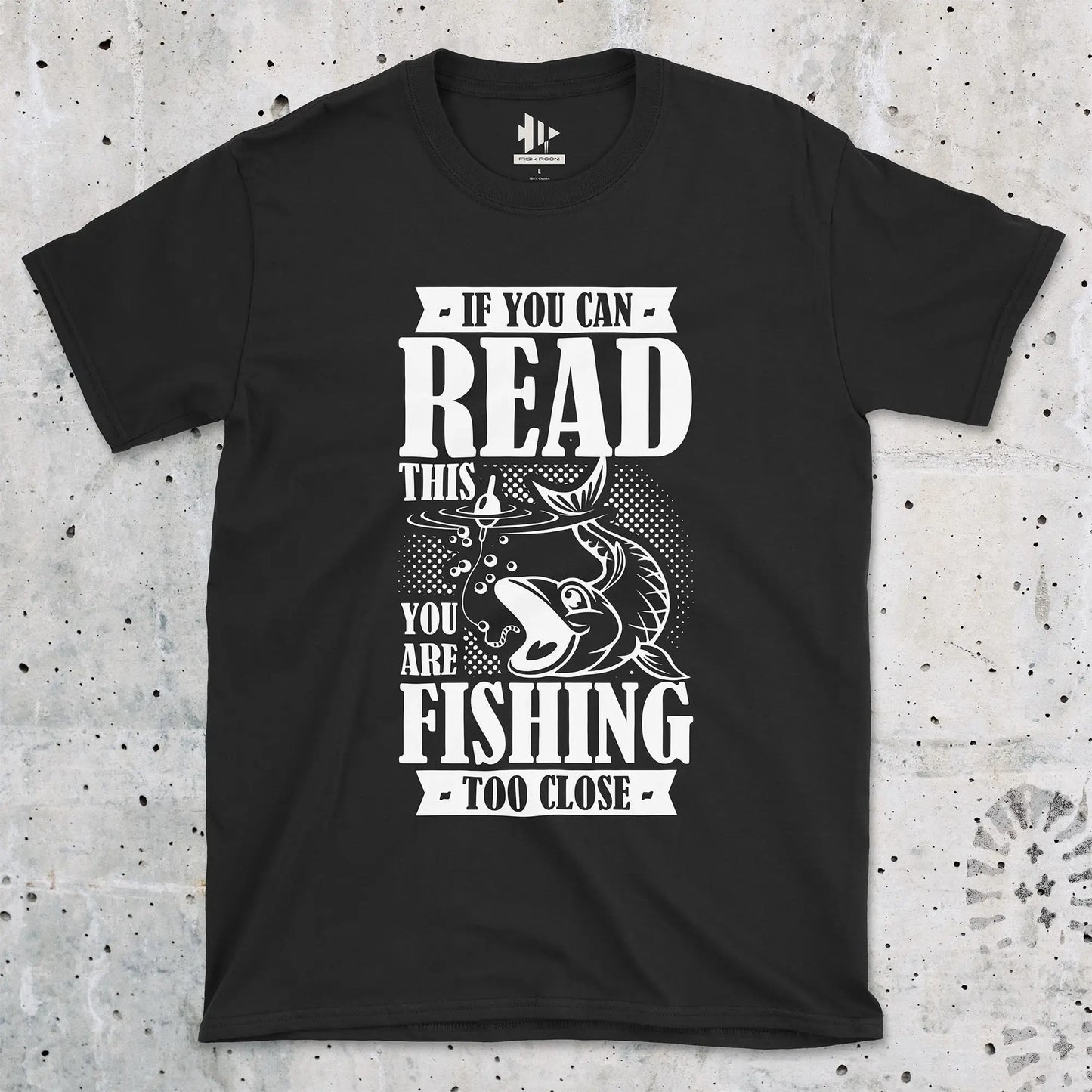 Black, You're Fishing too Close Tee – fish-room