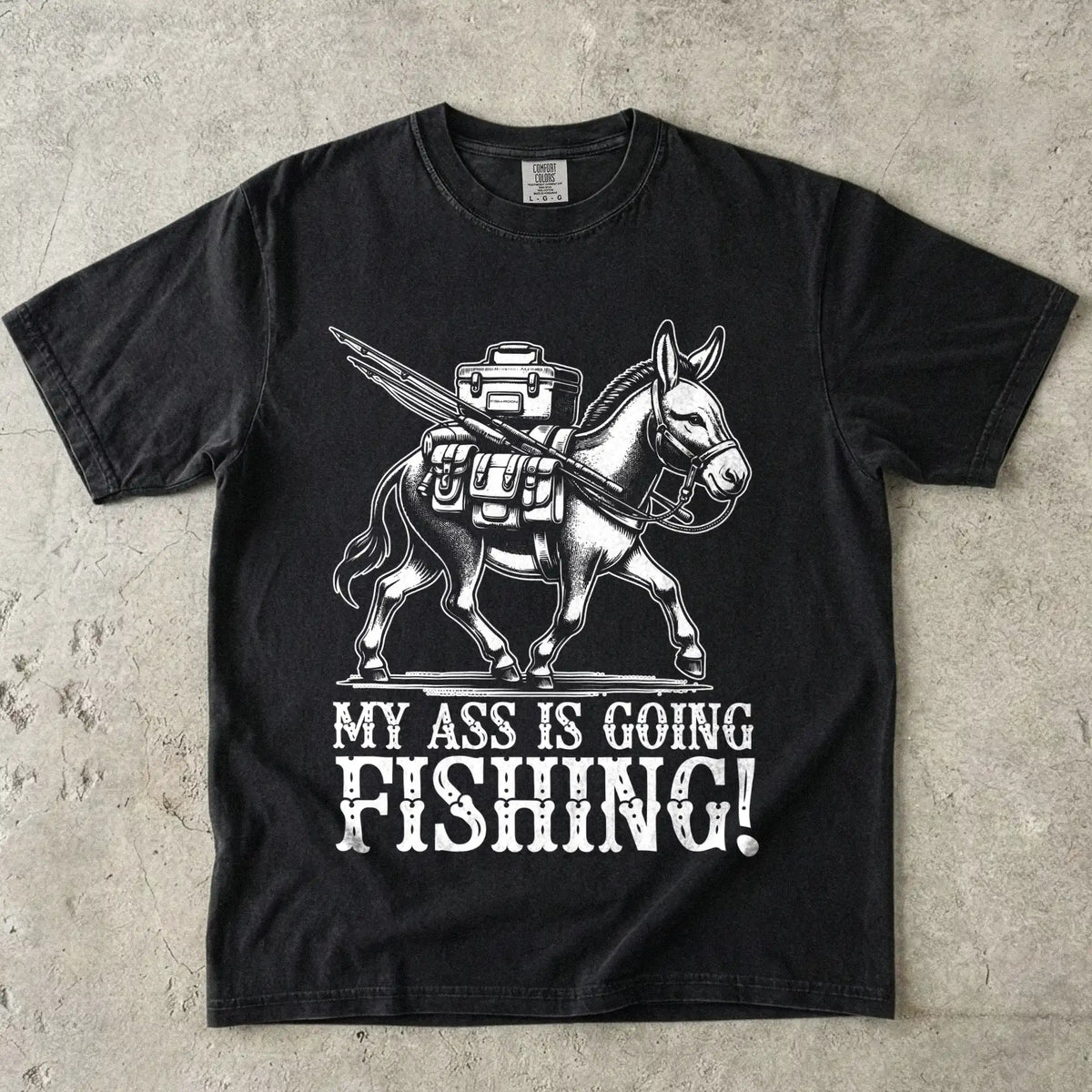 Black, My Ass is Going Fishing! Tee – fish-room