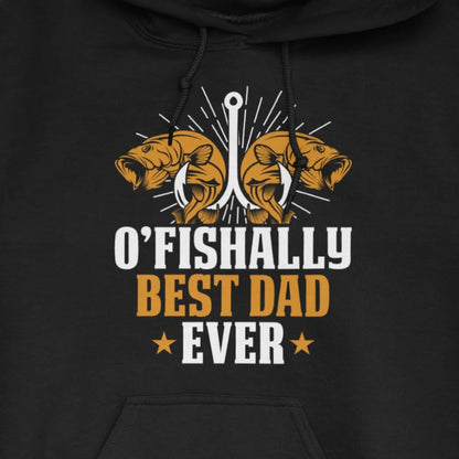 Black, O'Fishally Best Dad Ever Hoodie – fish-room