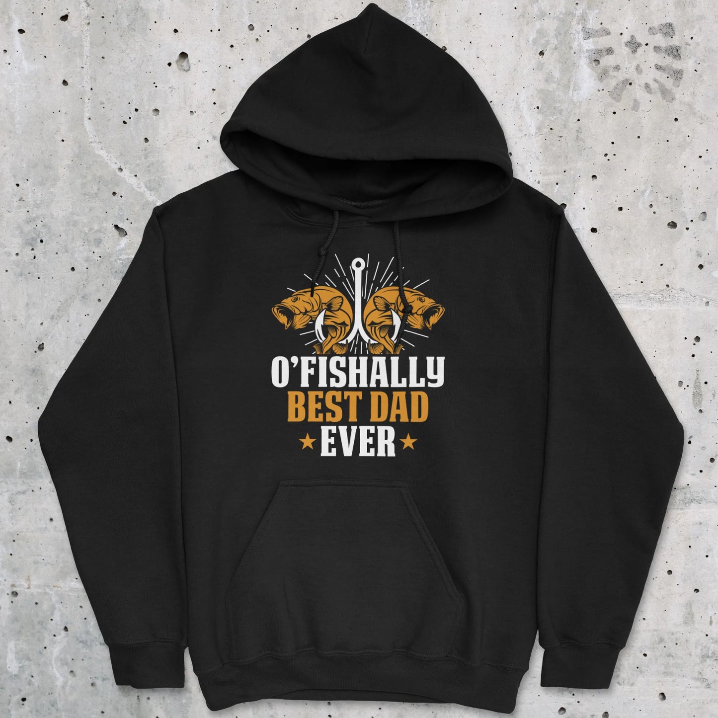 Black, O'Fishally Best Dad Ever Hoodie – fish-room