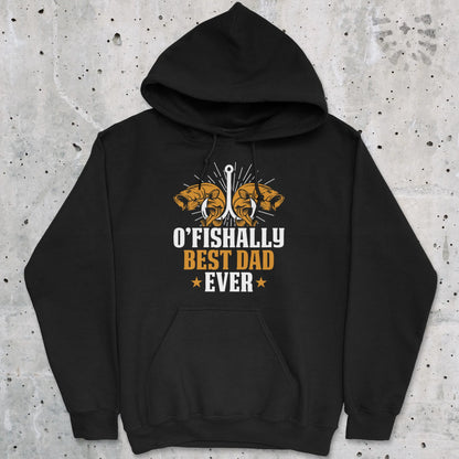 Black, O'Fishally Best Dad Ever Hoodie – fish-room