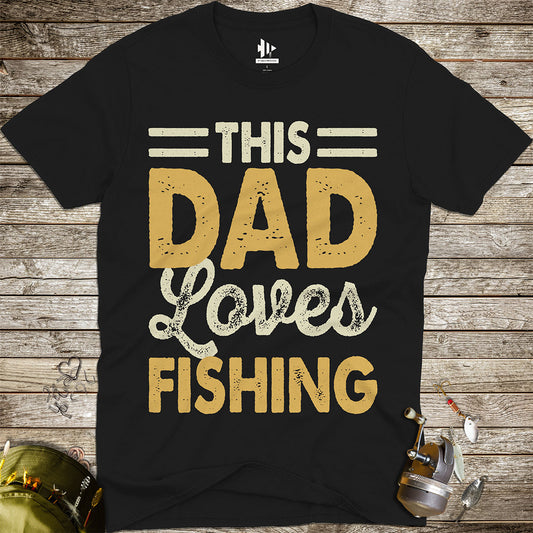 This Dad Loves Fishing Tee