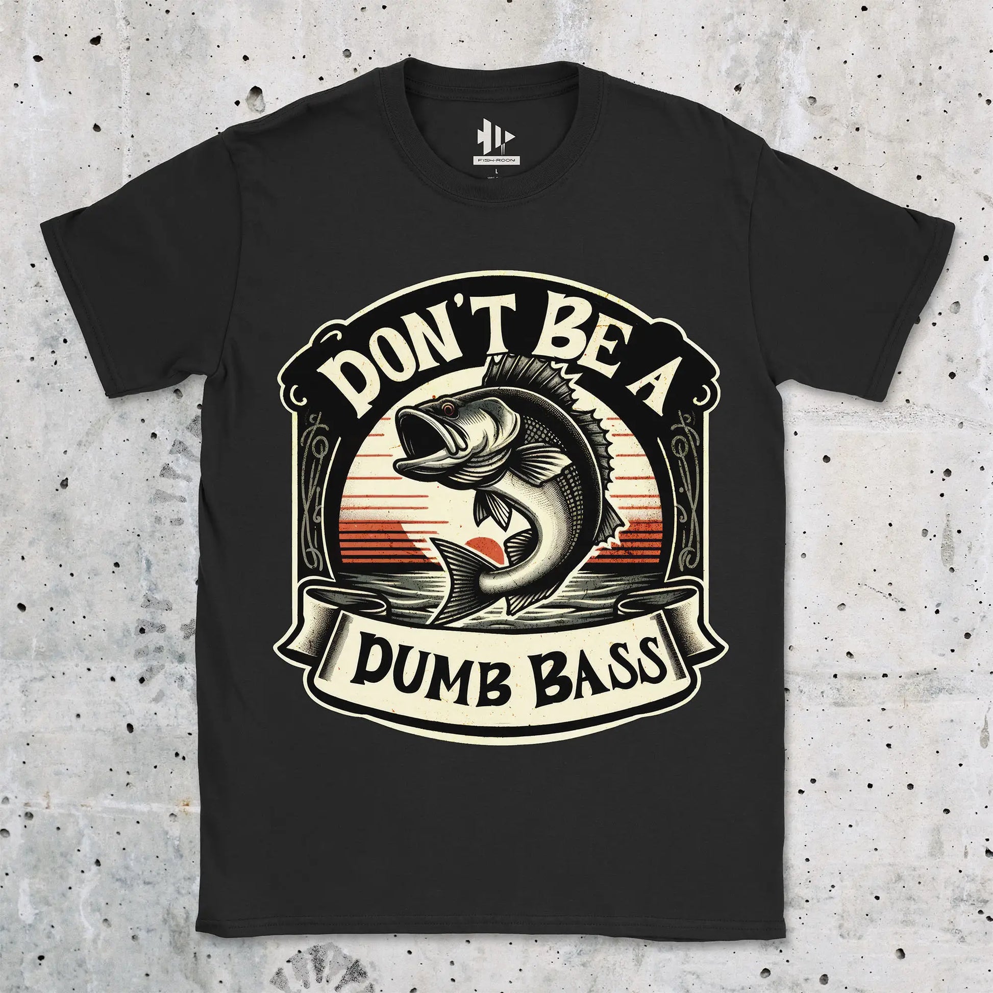 Black, Don't Be a Dumb Bass Tee – fish-room