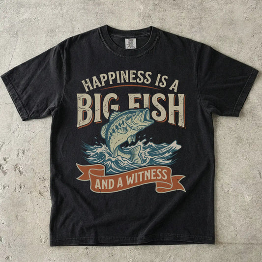 Happiness Is A Big Fish Tee