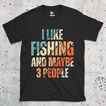 Black, I Like Fishing and Maybe 3 People  Tee – fish-room