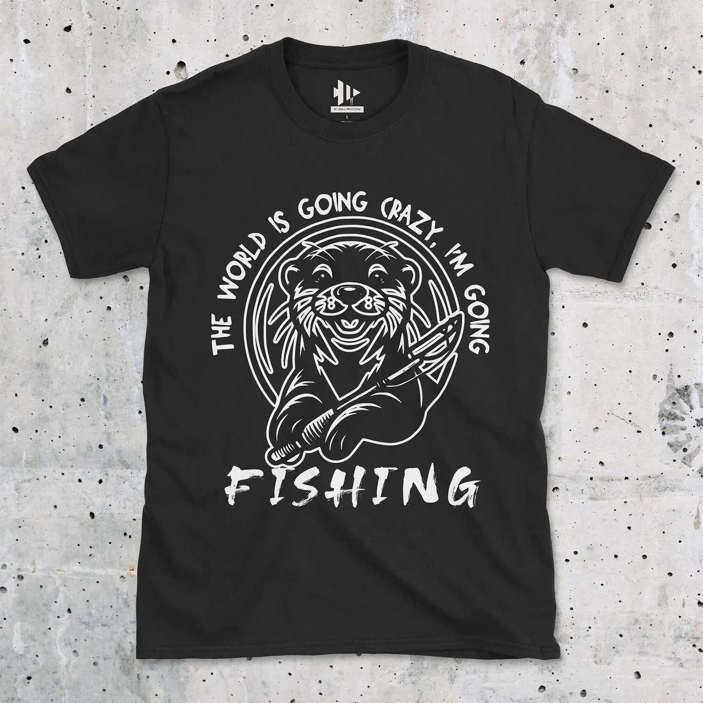 The World is Going Crazy, I'm Going Fishing Tee Black T-Shirt