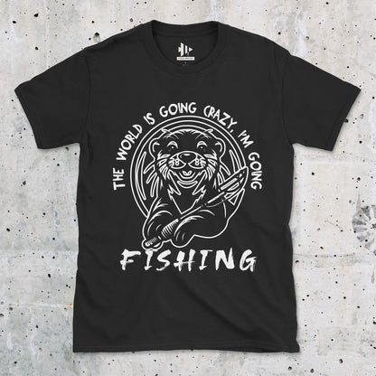 The World is Going Crazy, I'm Going Fishing Tee Black T-Shirt