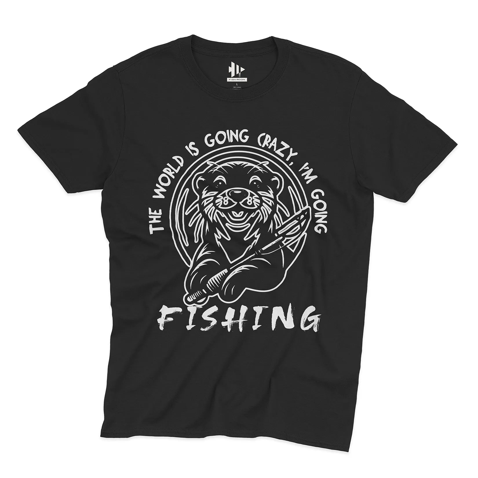 The World is Going Crazy, I'm Going Fishing Tee