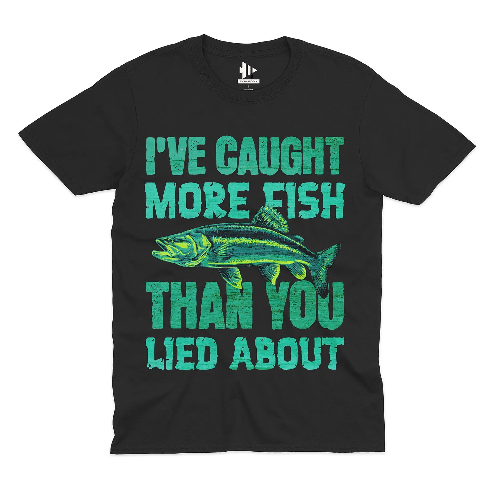 I've Caught More Fish Tee