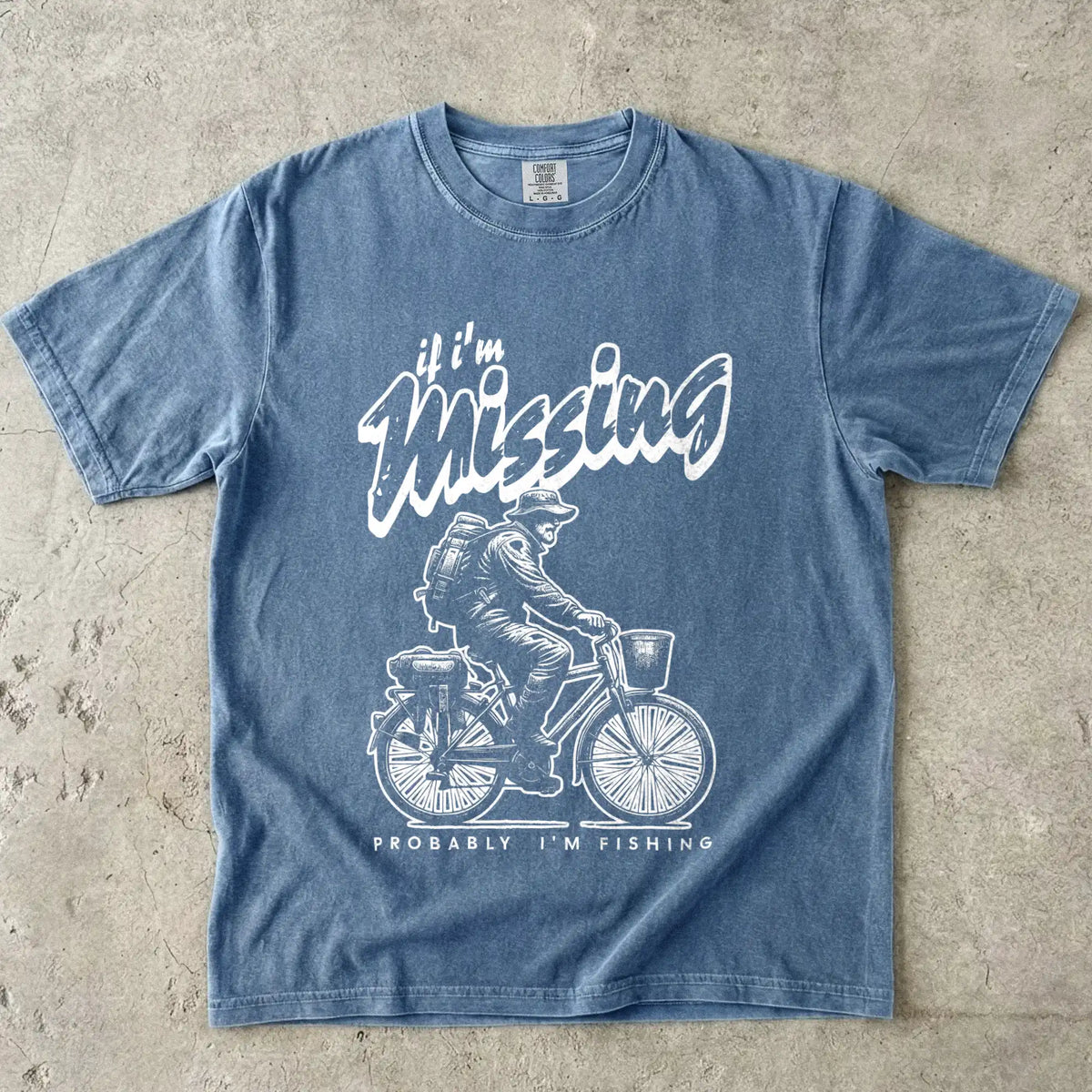 If I'm Missing, Probably I'm Fishing T-Shirt