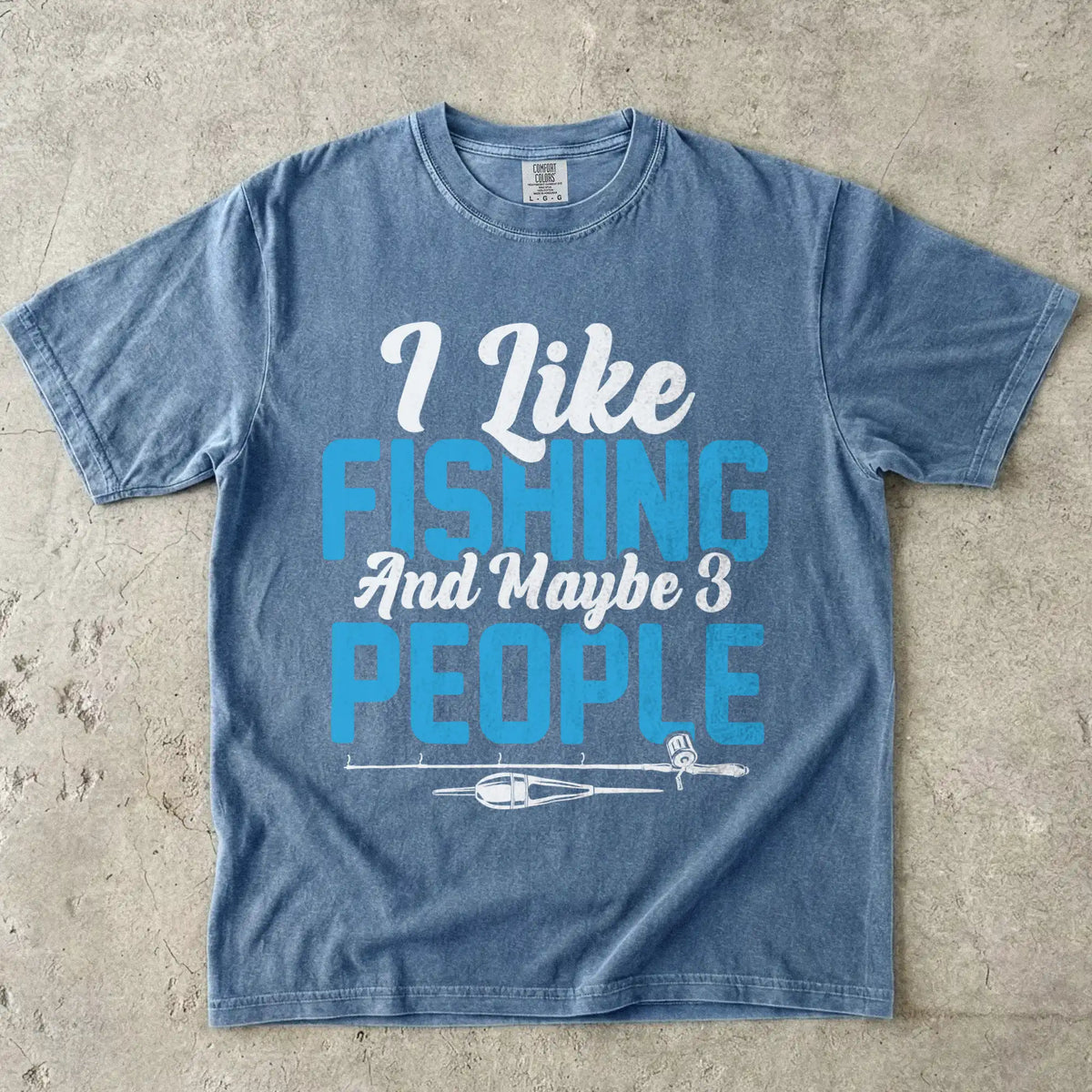 I Like Fishing T-Shirt