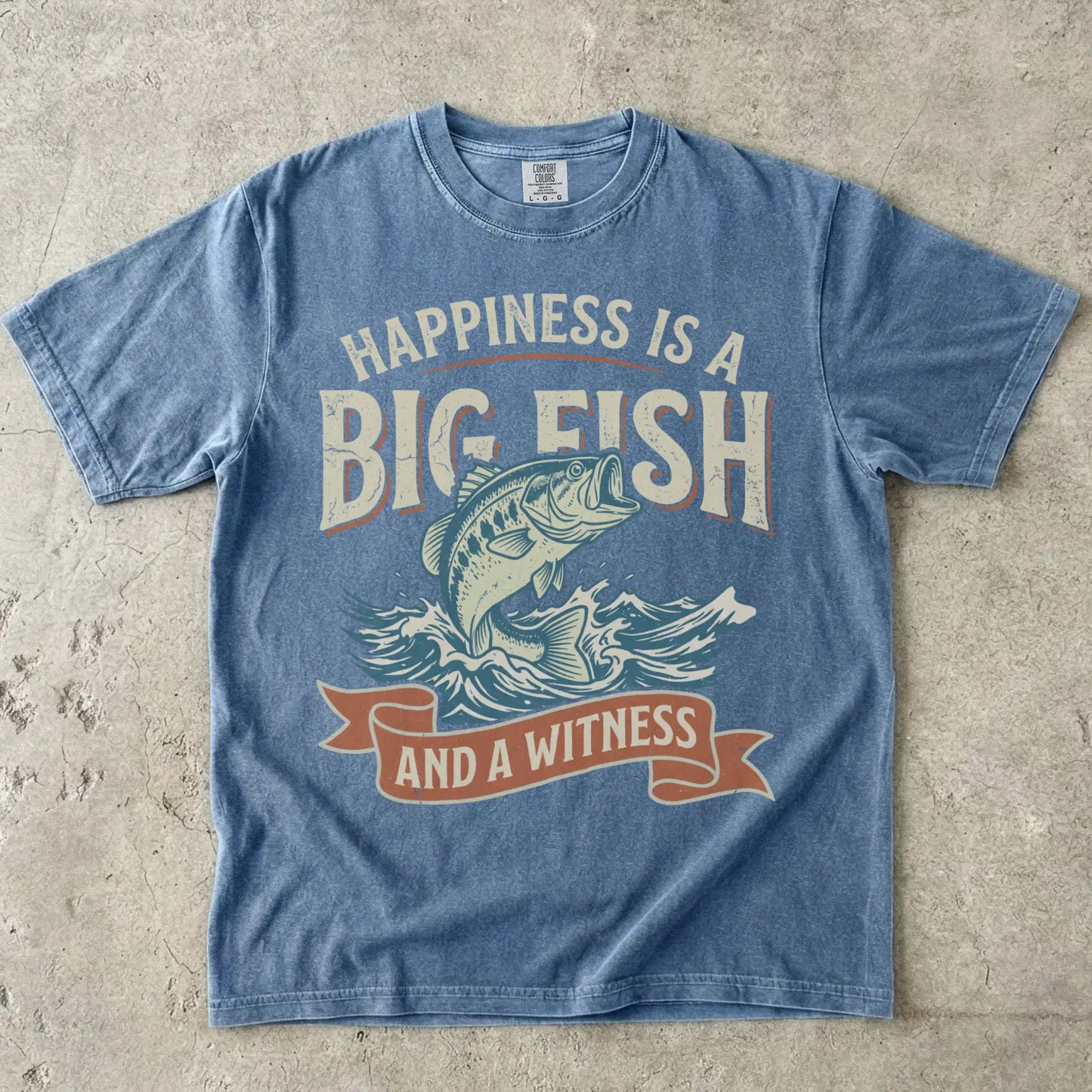 Happiness Is A Big Fish Tee