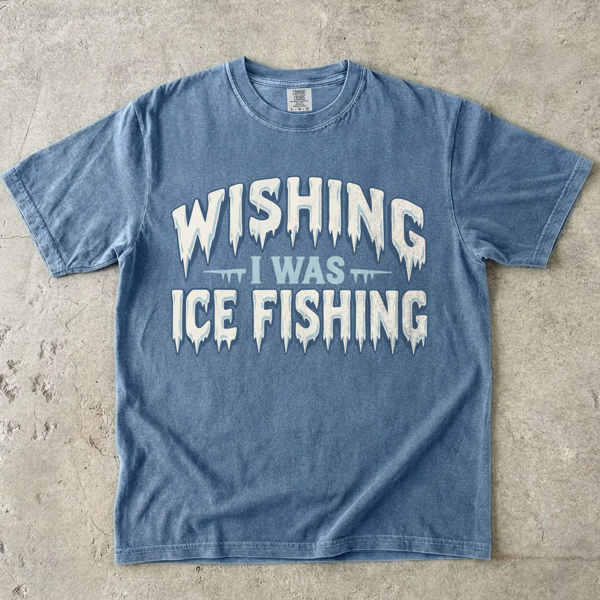 Wishing I Was Ice Fishing T-Shirt