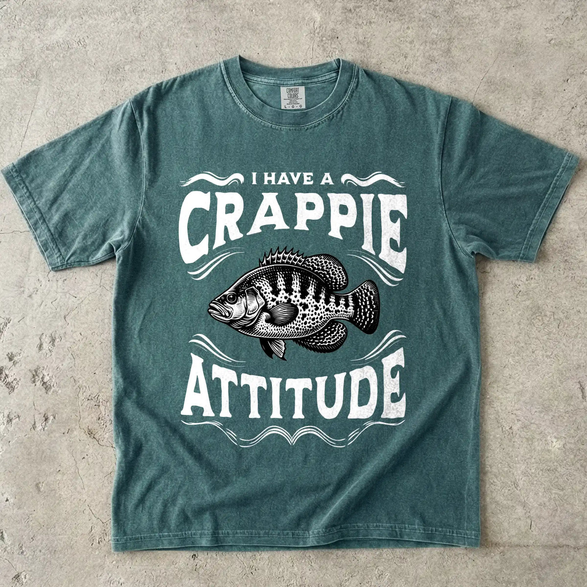 I have a Crappie Attitude T-Shirt