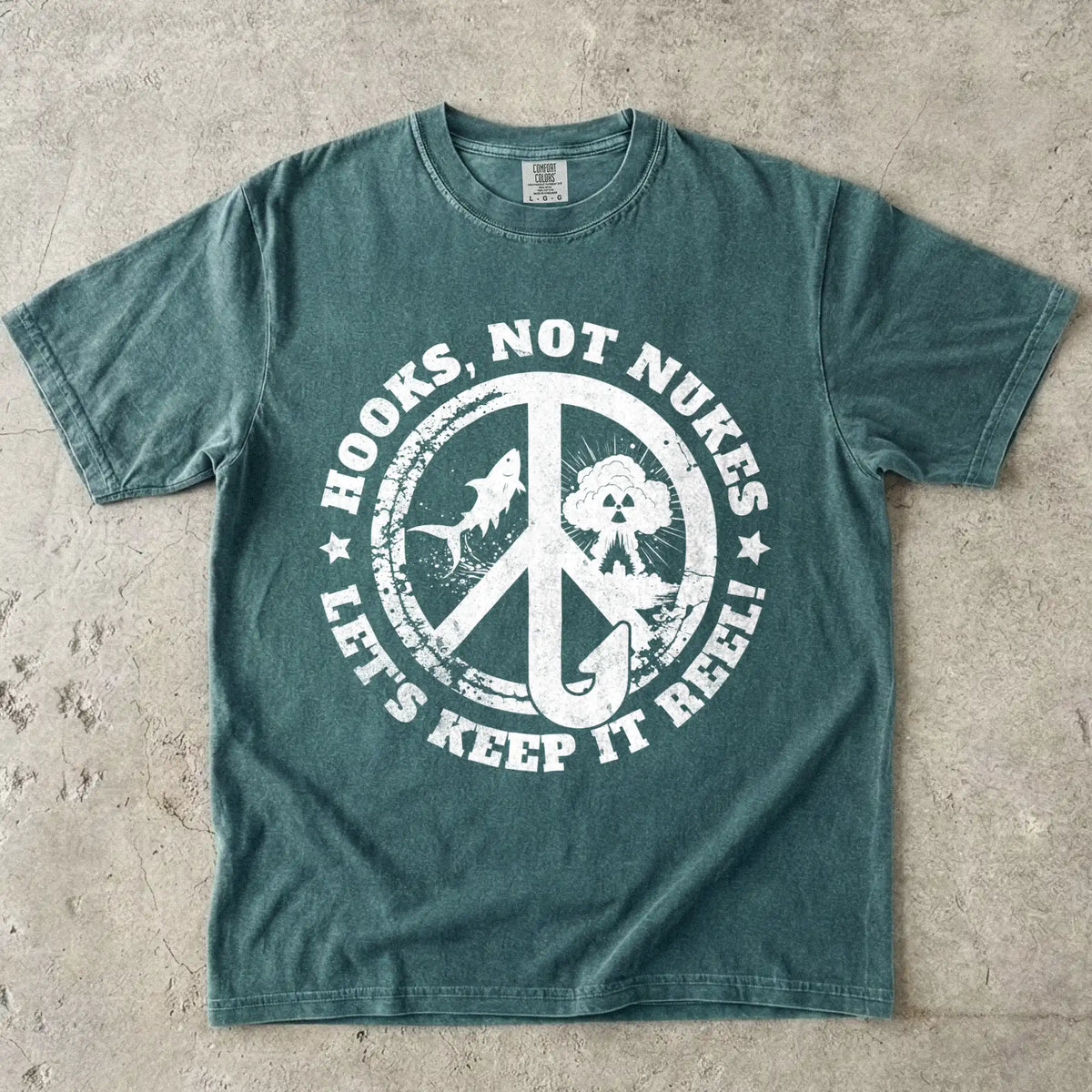 Hooks, Not Nukes – Let’s Keep It Reel! T-Shirt