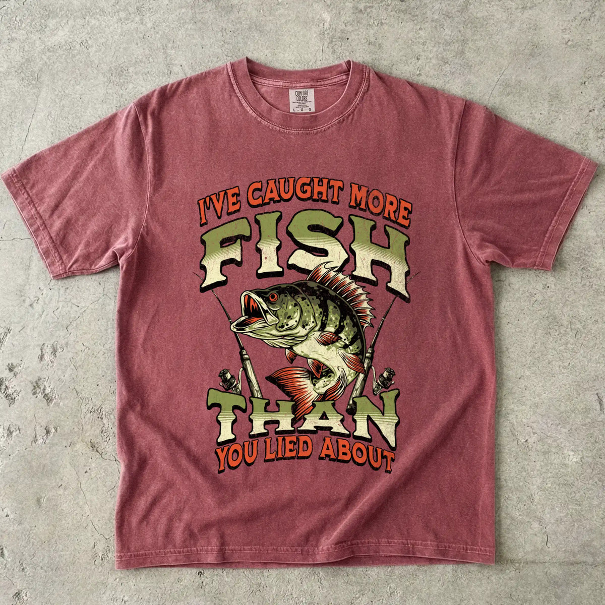 I've Caught More Fish Than You've Lied About T-Shirt