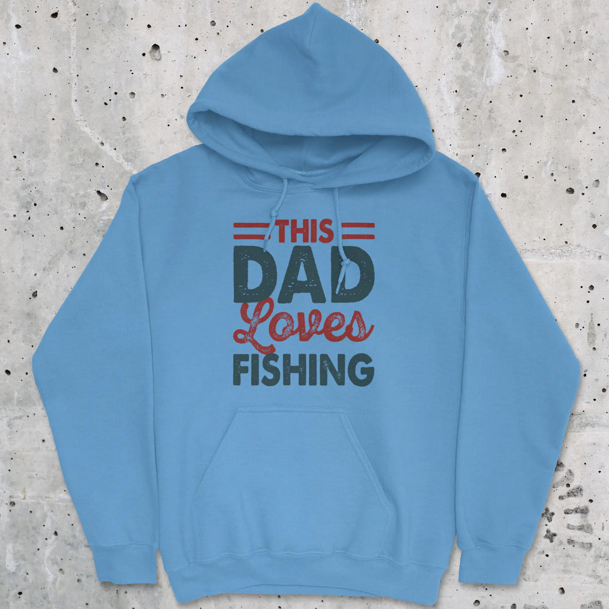 Carolina Blue, This Dad Loves Fishing Hoodie – fish-room