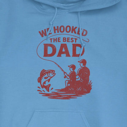 Carolina Blue, We Hooked the Best Dad Hoodie – fish-room