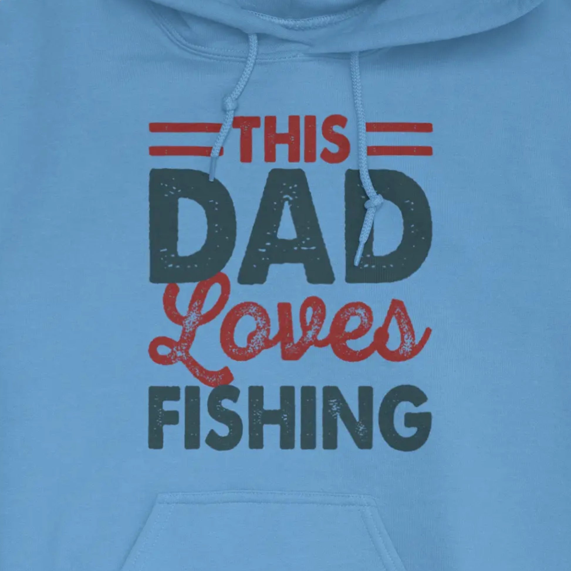 Carolina Blue, This Dad Loves Fishing Hoodie – fish-room