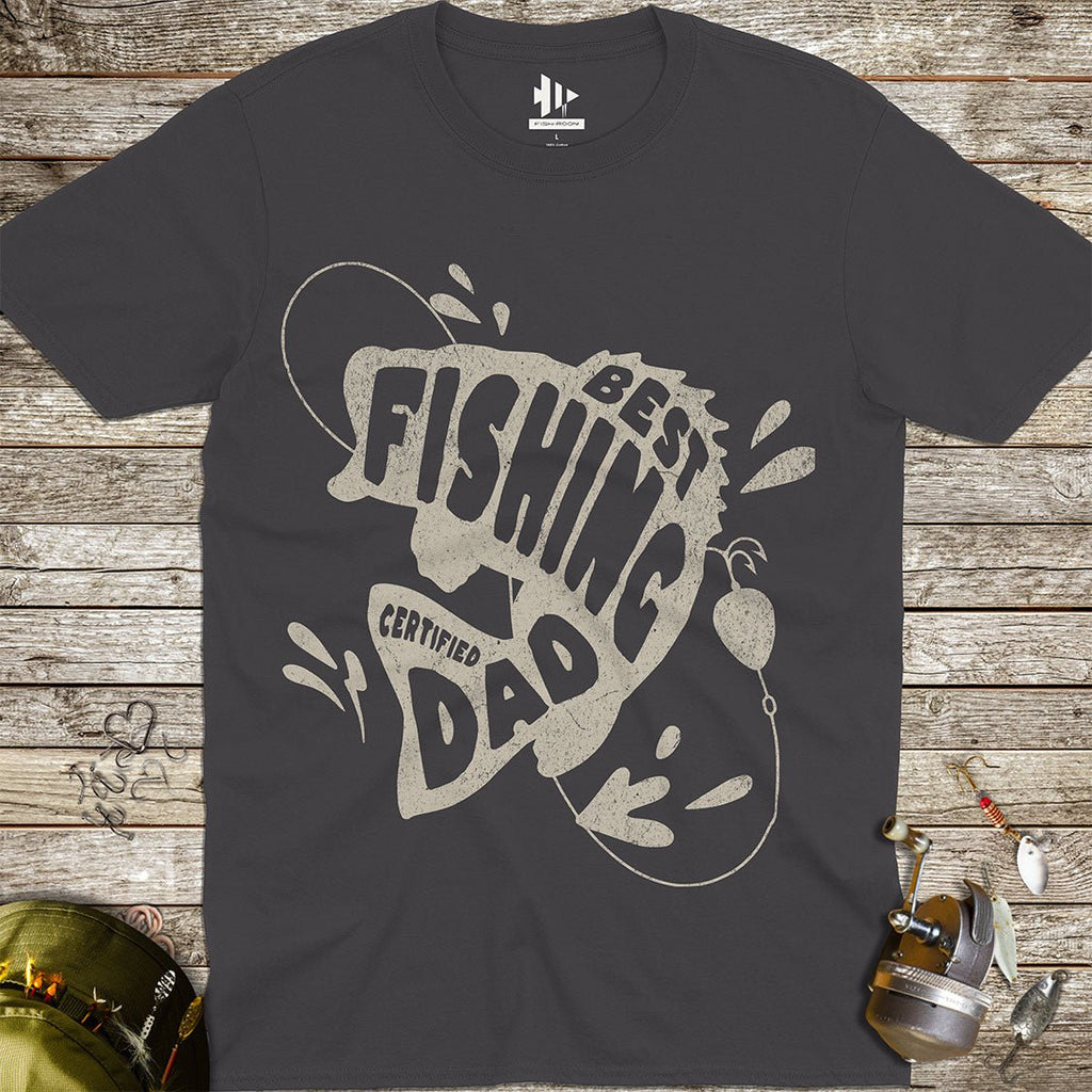 Certified Best Fishing Dad Tee - FISH - ROOM LLC