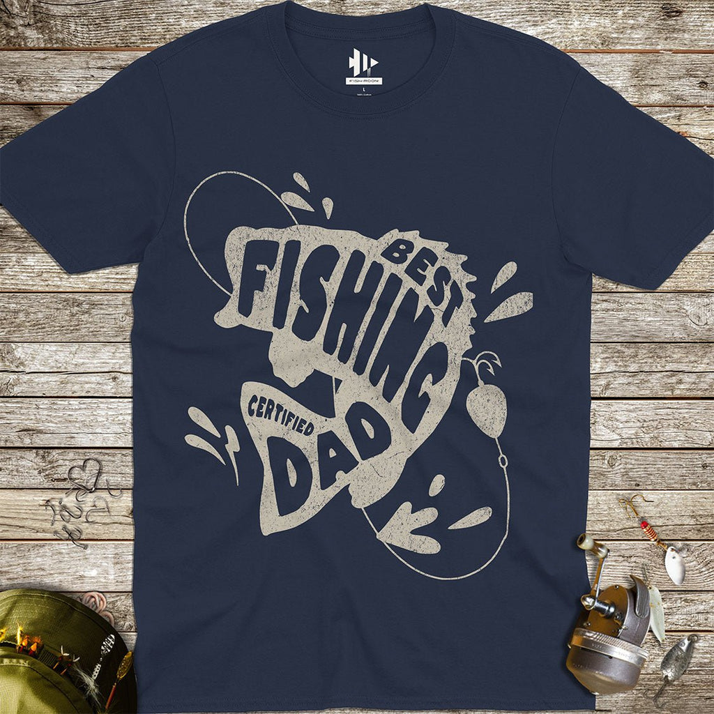 Certified Best Fishing Dad Tee - FISH - ROOM LLC