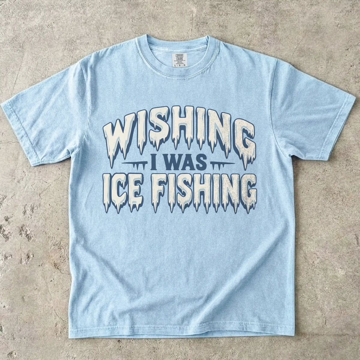 Wishing I Was Ice Fishing T-Shirt