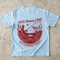 100% Fishing Day T-Shirt