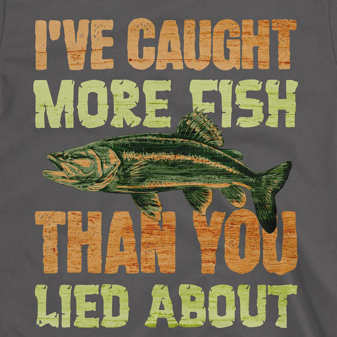 I've Caught More Fish Tee