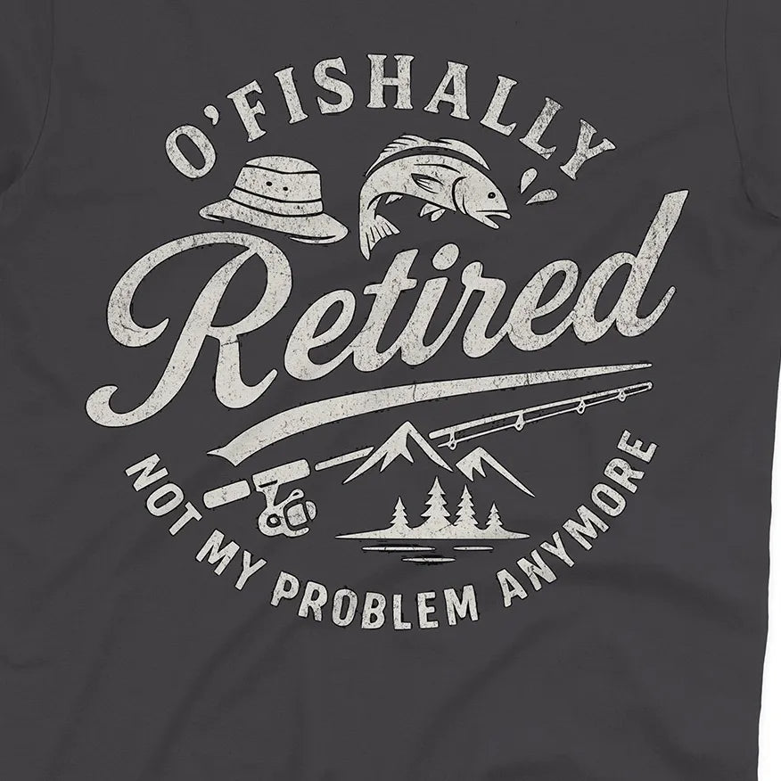 O'Fishally Retired Tee