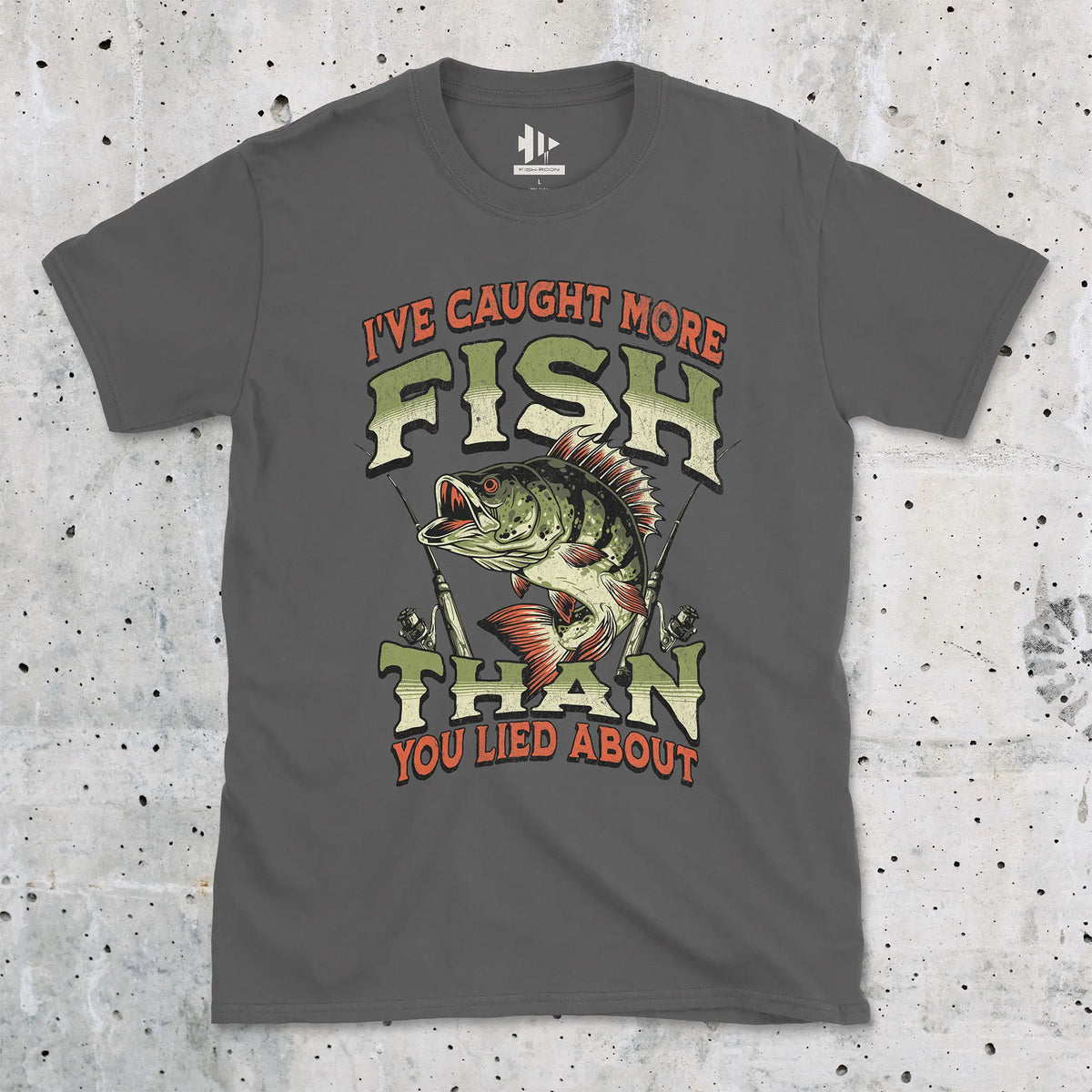 Charcoal, I've Caught More Fish Than You've Lied About Tee – fish-room