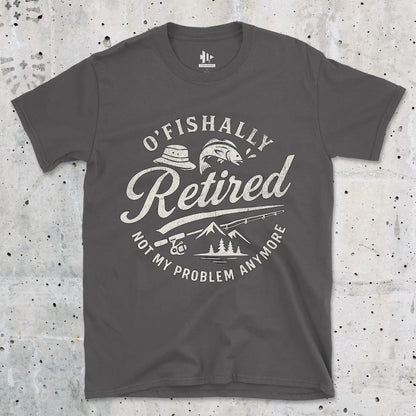 O'Fishally Retired Tee T-Shirt