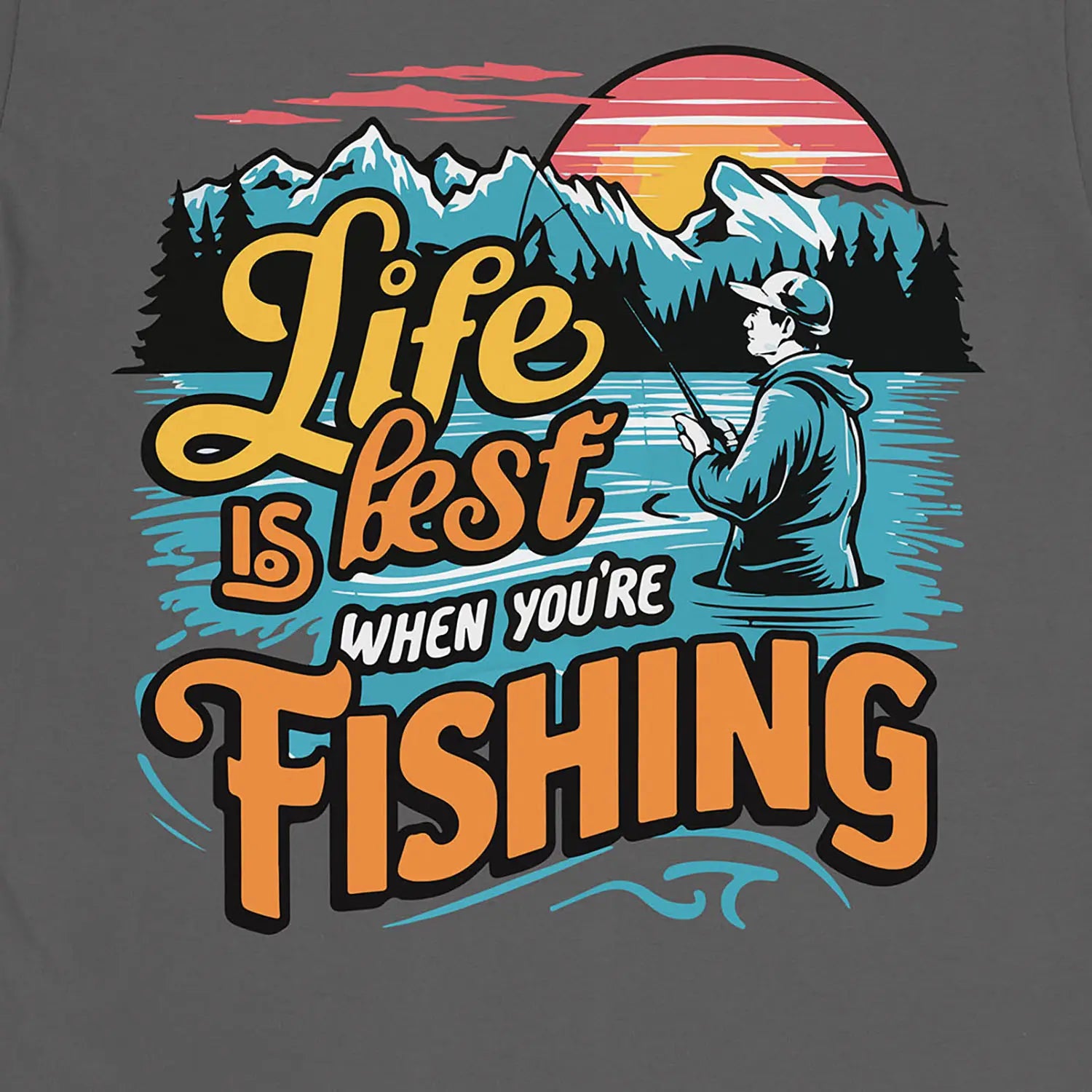 Charcoal, Life is Best When You are Fishing  Tee – fish-room