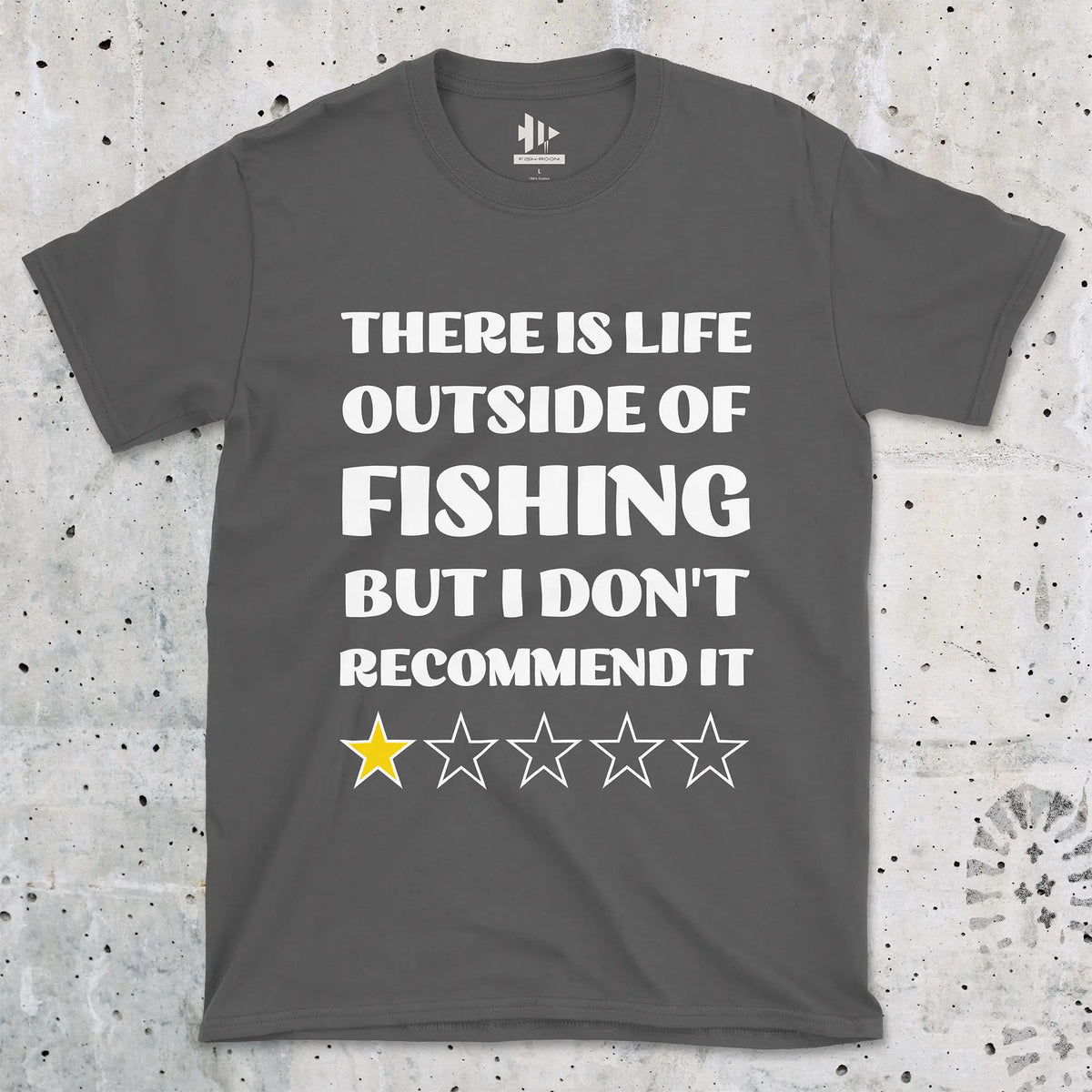 Charcoal, There is life outside of fishing, but I don't recommend it Tee – fish-room