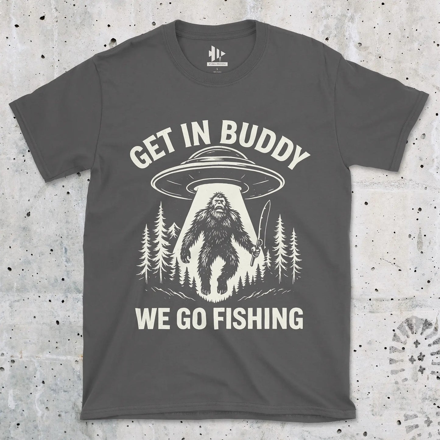 Get In Buddy, We Go Fishing Tee Charcoal T-Shirt