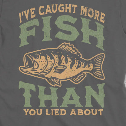 More Fish Than You Lied About Tee Charcoal T-Shirt