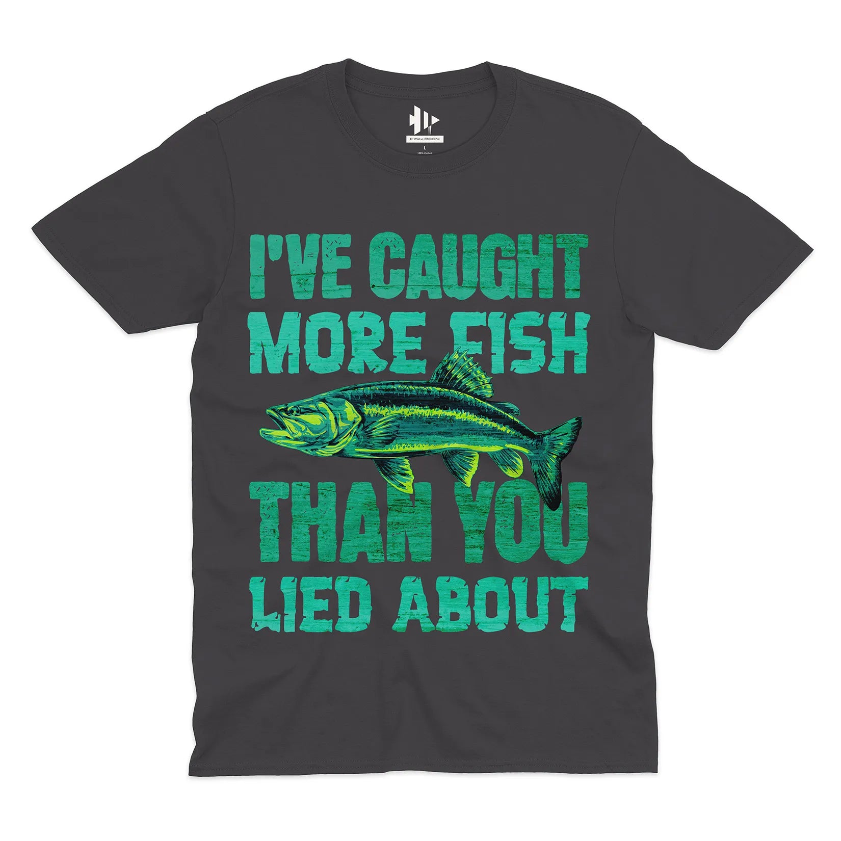 I've Caught More Fish Tee