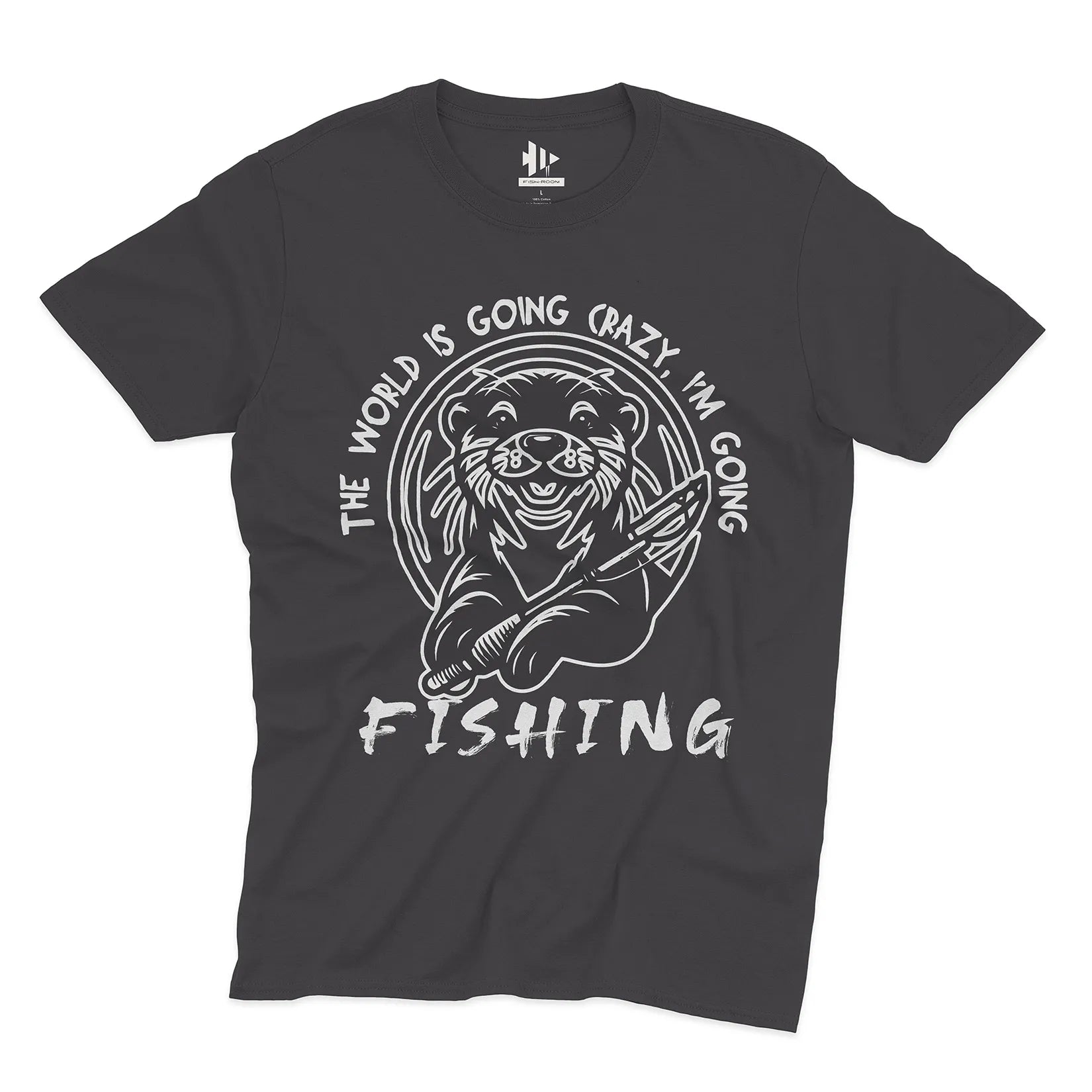 The World is Going Crazy, I'm Going Fishing Tee