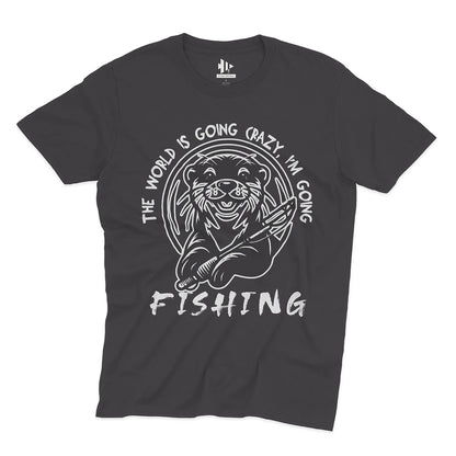 The World is Going Crazy, I'm Going Fishing Tee