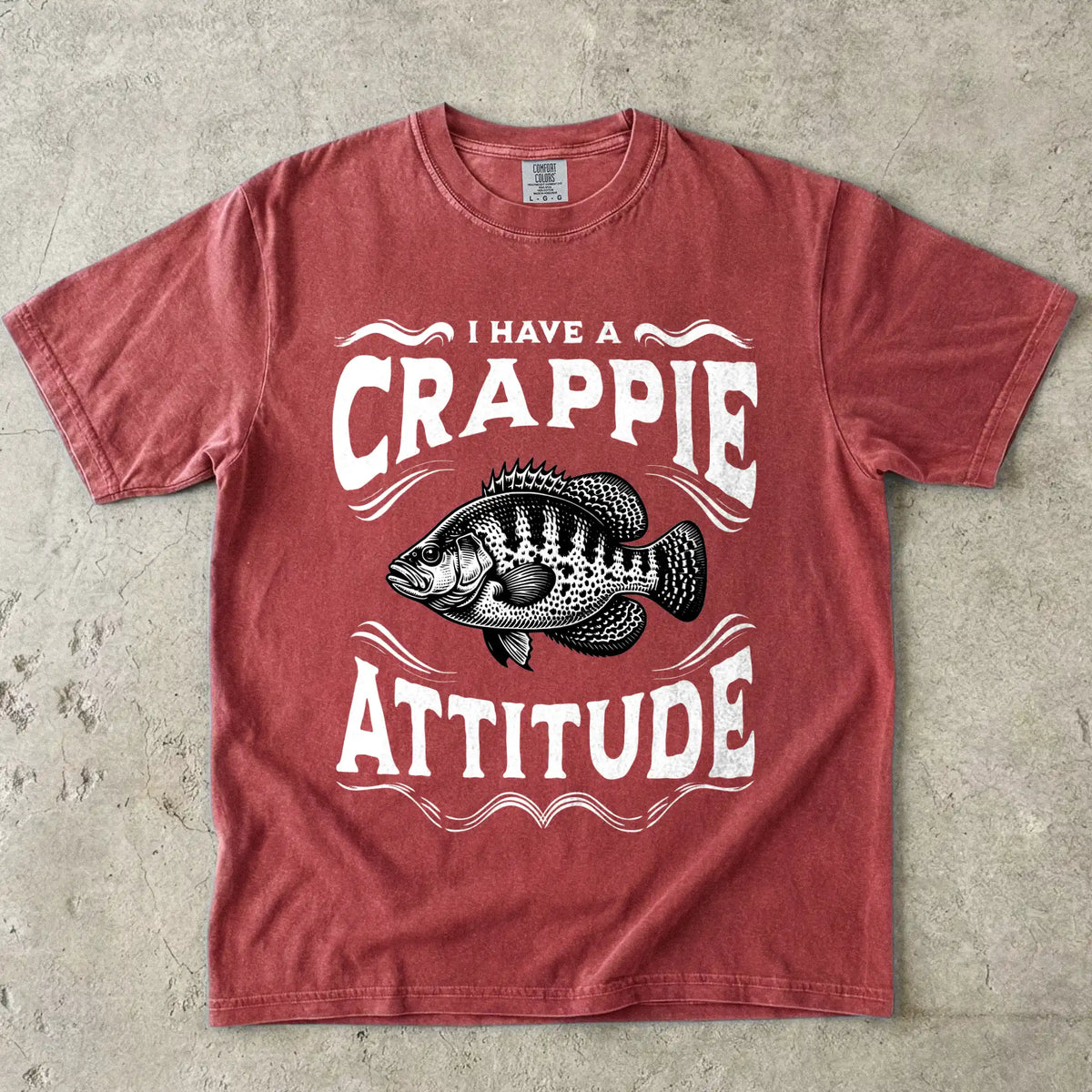 I have a Crappie Attitude T-Shirt