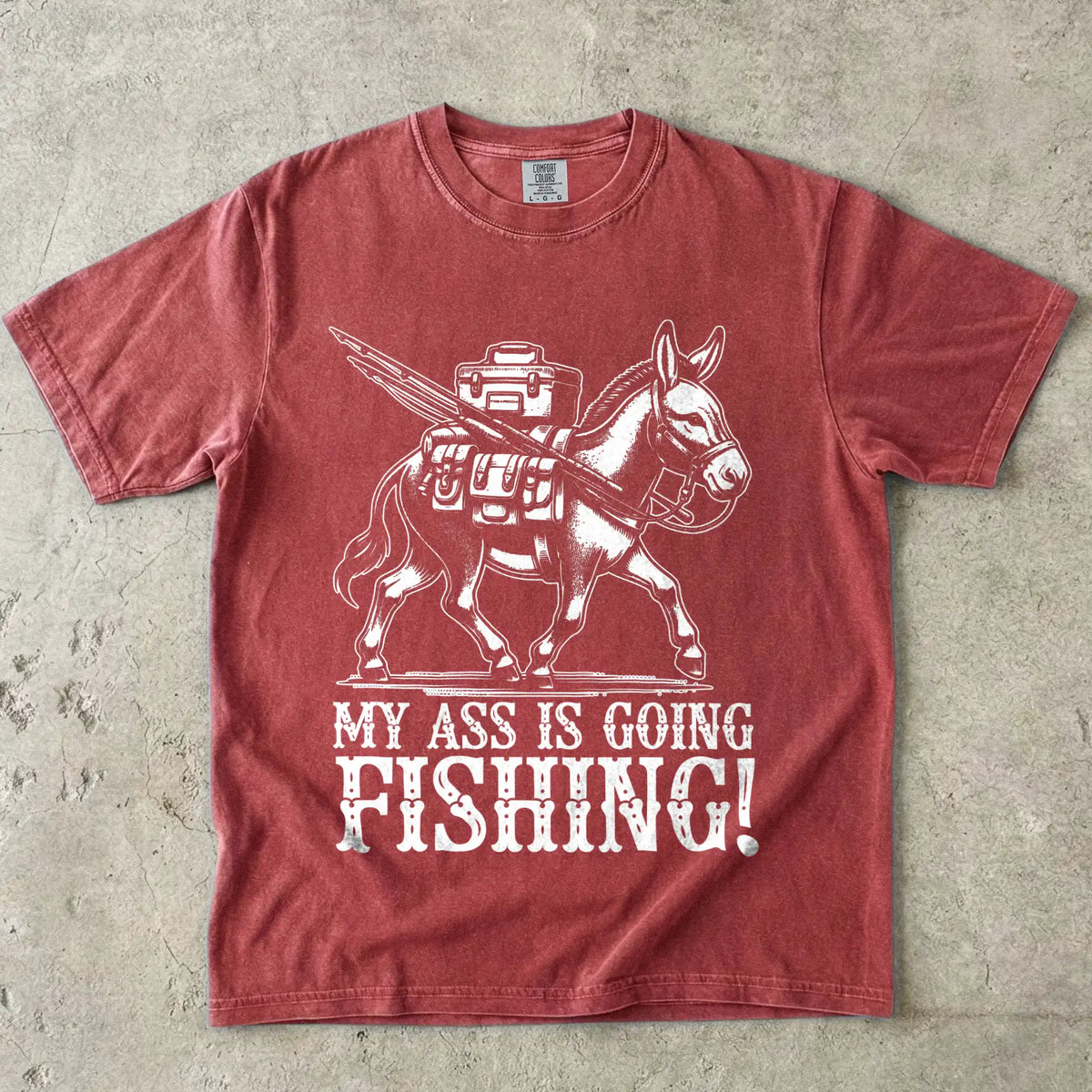 Chili, My Ass is Going Fishing! Tee – fish-room