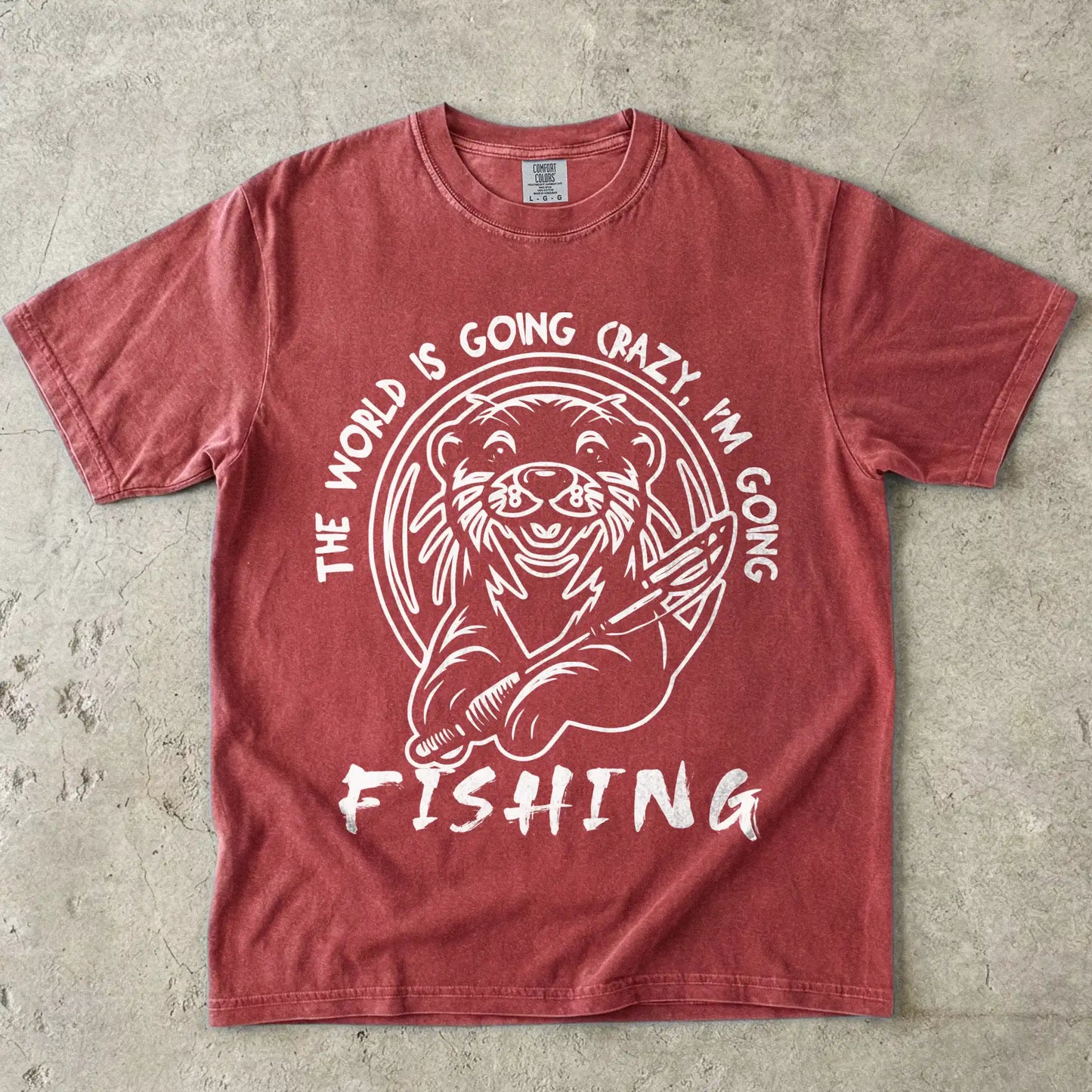 The World is Going Crazy, I'm Going Fishing T-Shirt