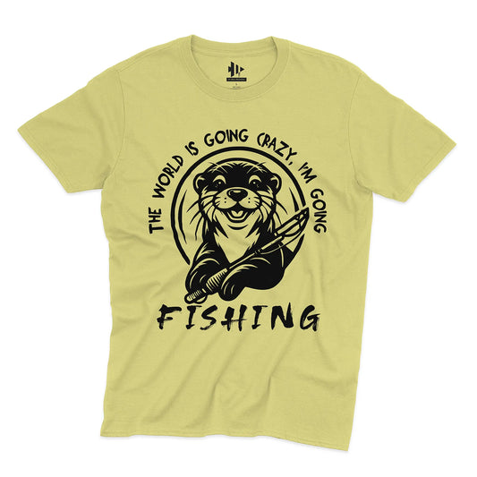 The World is Going Crazy, I'm Going Fishing Tee