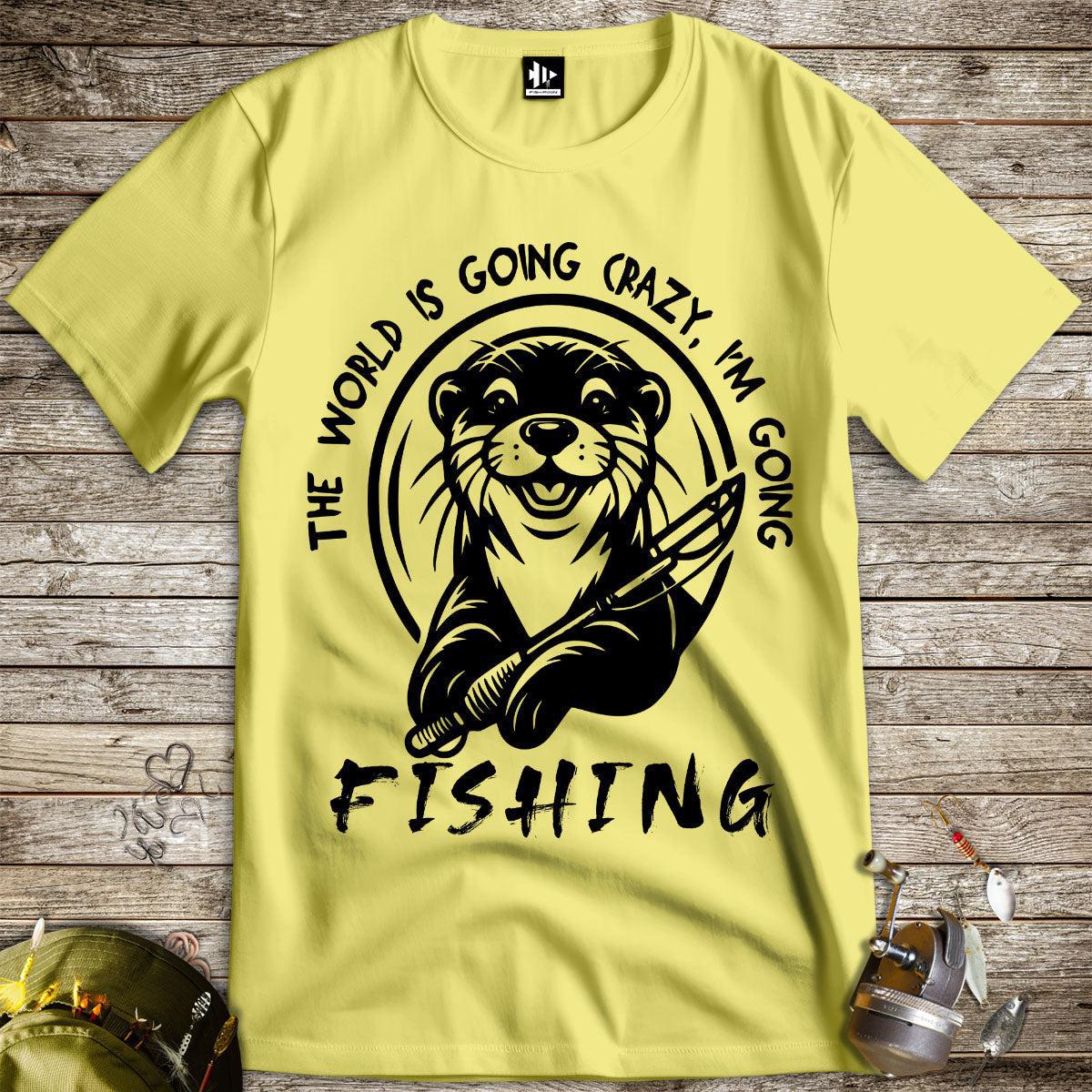 The World is Going Crazy, I'm Going Fishing Tee-funny fishing t shirt-FISH-ROOM LLC