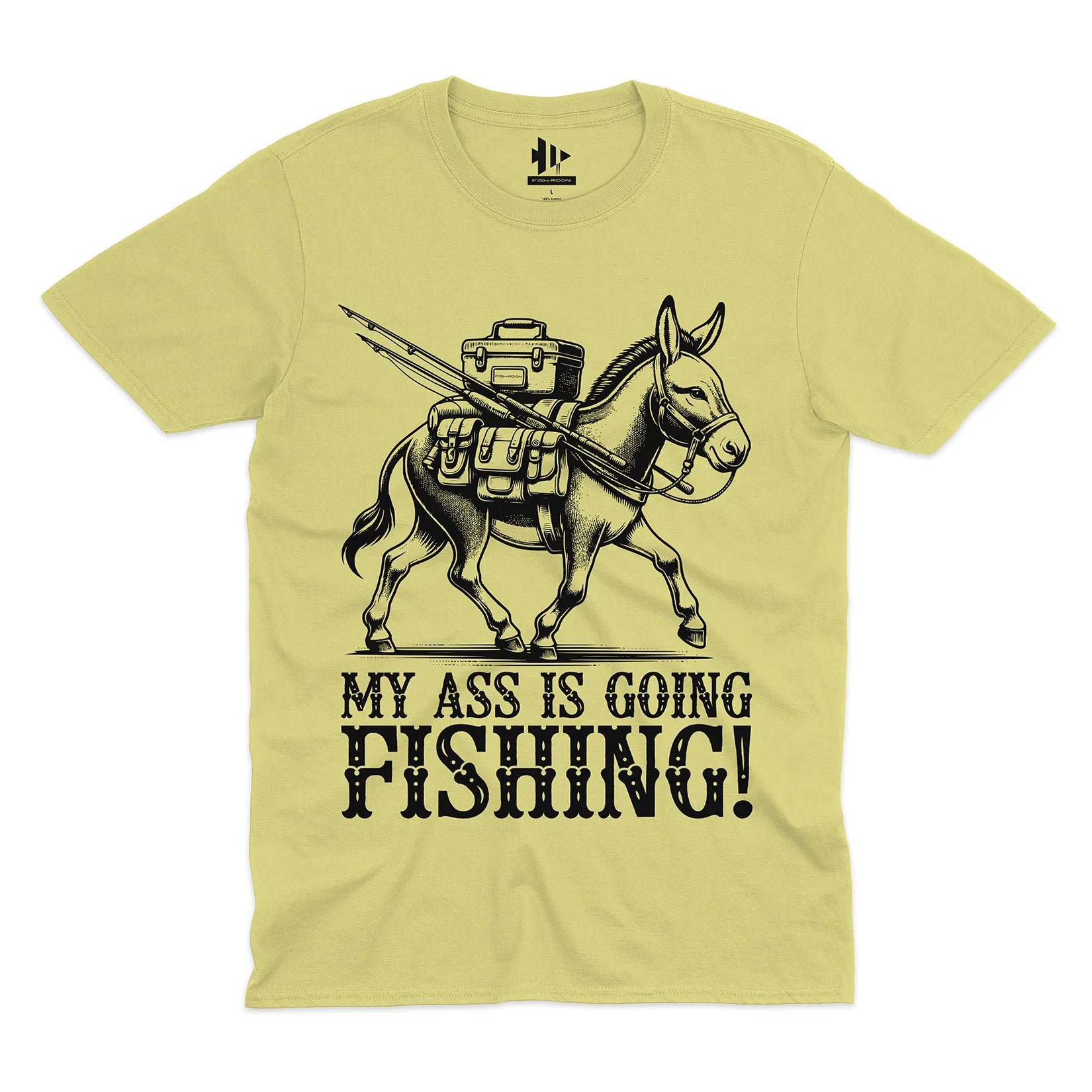 My Ass is Going Fishing! Tee