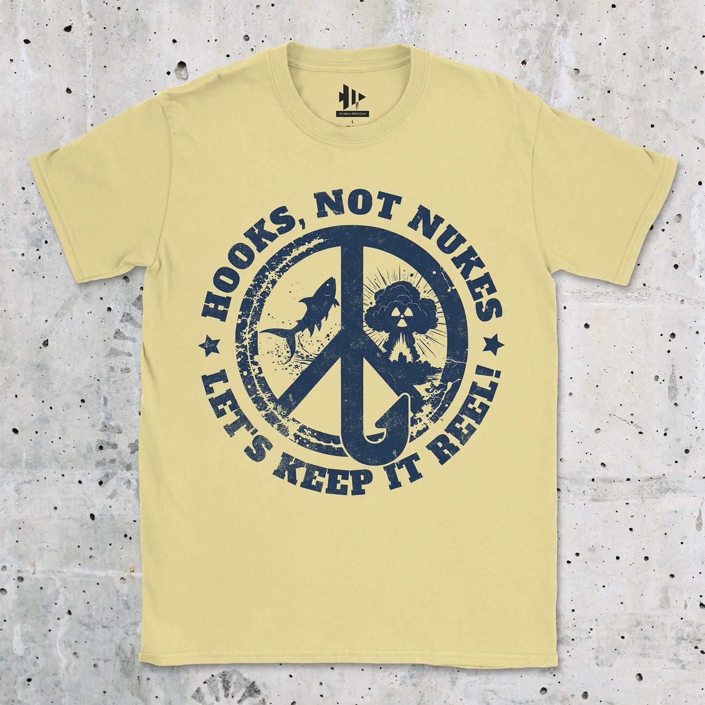 Cornsilk, Hooks, Not Nukes – Let’s Keep It Reel! Tee – fish-room
