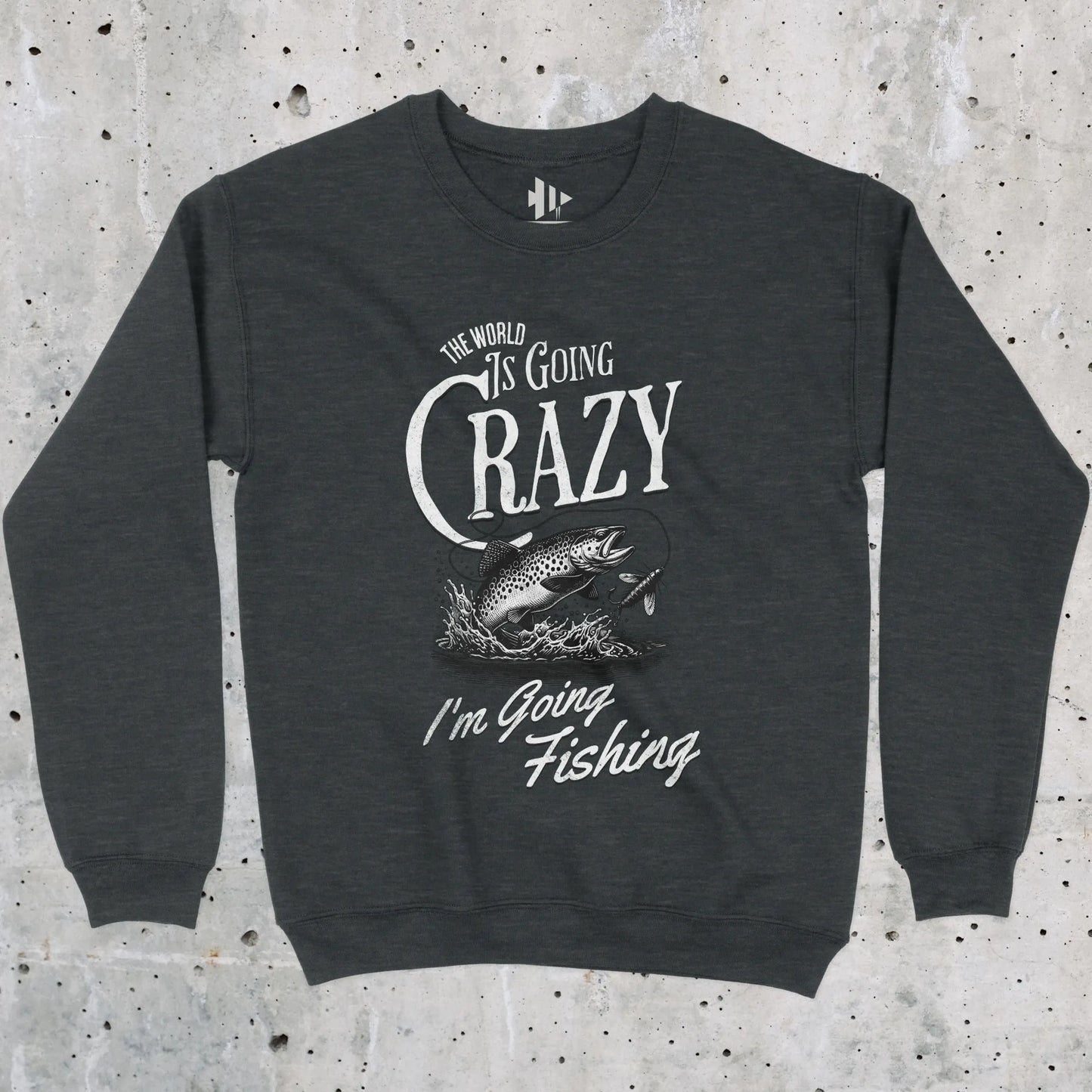Dark Heather, The World Is Going Crazy Sweatshirt – fish-room